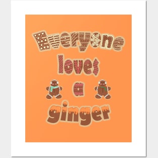 Everyone loves a ginger Posters and Art